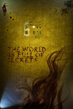The World Is Full of Secrets-watch