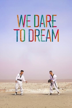 We Dare to Dream-watch