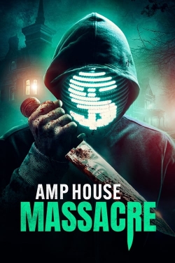 AMP House Massacre-watch