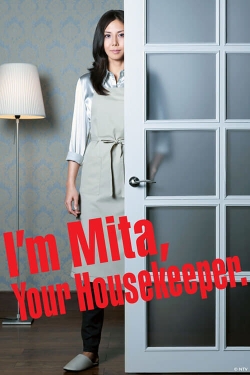 I'm Mita, Your Housekeeper-watch