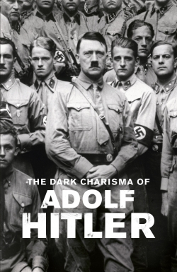 The Dark Charisma of Adolf Hitler-watch