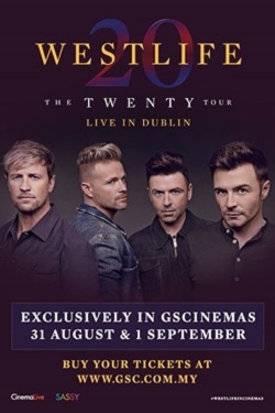 Westlife: The Twenty Tour Live in Dublin-watch