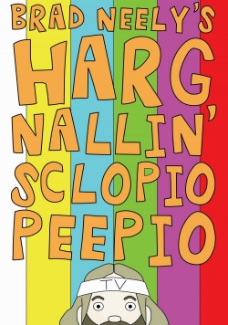 Brad Neely's Harg Nallin Sclopio Peepio-watch