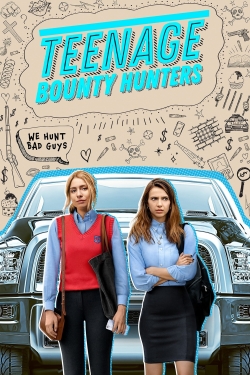 Teenage Bounty Hunters-watch