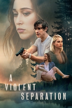 A Violent Separation-watch