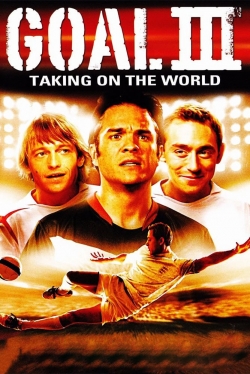 Goal! III: Taking On The World-watch