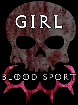 Girl Blood Sport-watch