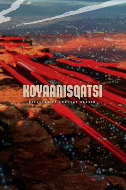 Koyaanisqatsi-watch