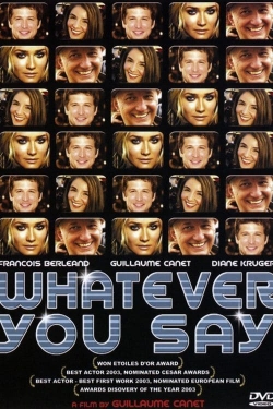 Whatever You Say-watch