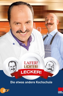 Lafer! Lichter! Lecker!-watch