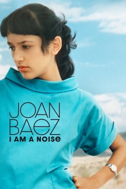 Joan Baez: I Am a Noise-watch