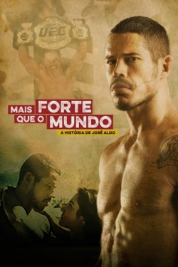 Stronger Than The World: The Story of José Aldo-watch