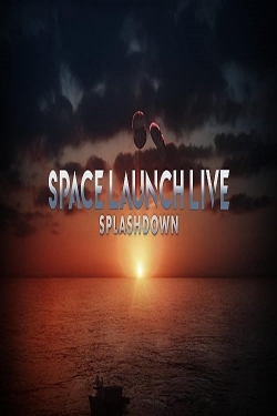 Space Launch Live: Splashdown-watch