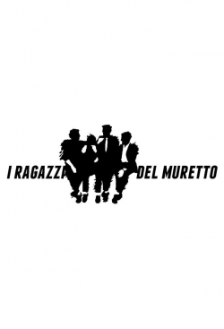 I ragazzi del muretto-watch