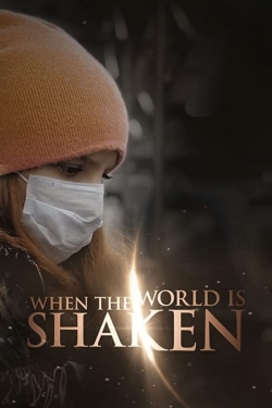 When the World is Shaken-watch