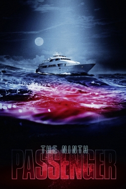 The Ninth Passenger-watch