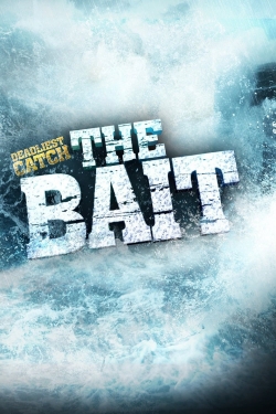 Deadliest Catch: The Bait-watch