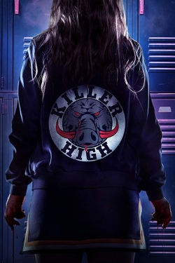 Killer High-watch