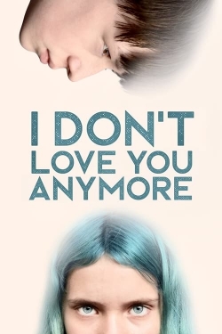 I Don't Love You Anymore-watch