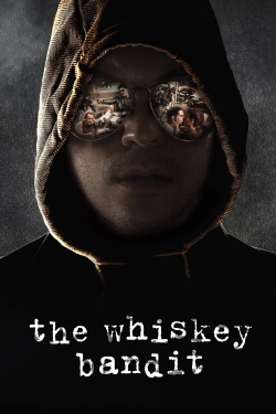 The Whiskey Bandit-watch