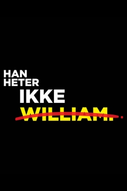 Han heter ikke William-watch