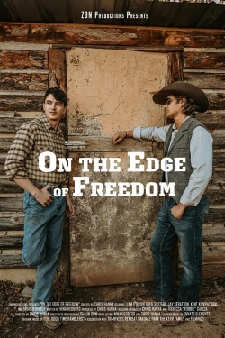 On the Edge of Freedom-watch