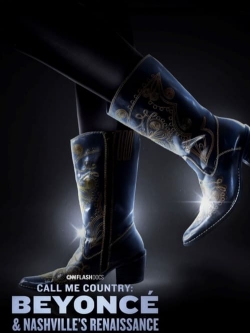 Call Me Country: Beyoncé & Nashville's Renaissance-watch