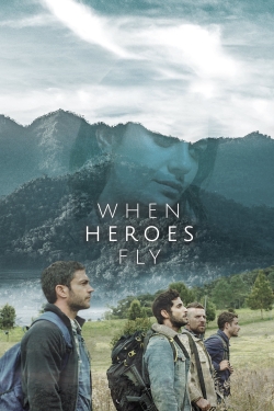 When Heroes Fly-watch