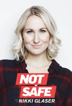 Not Safe with Nikki Glaser-watch