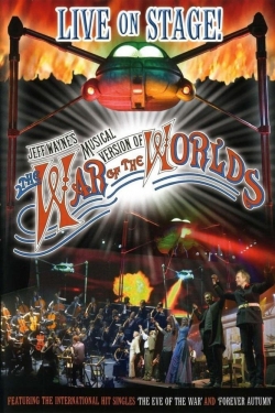 Jeff Wayne's Musical Version of The War of the Worlds: Live on Stage!-watch