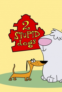 2 Stupid Dogs-watch