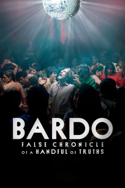 BARDO, False Chronicle of a Handful of Truths-watch