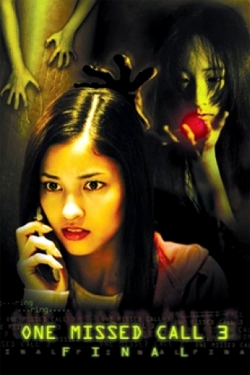 One Missed Call 3: Final-watch