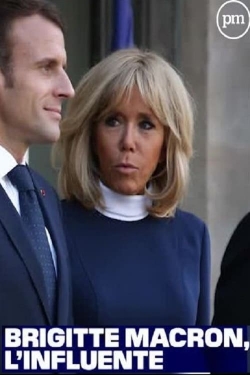 Brigitte Macron, l'influente-watch