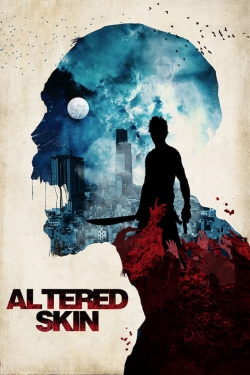 Altered Skin-watch