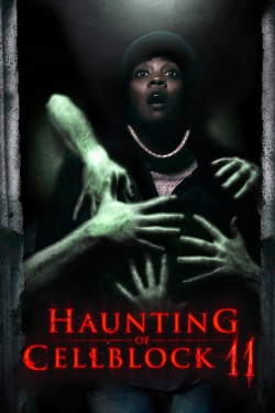 Haunting of Cellblock 11-watch