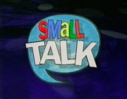 Small Talk-watch