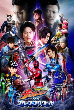 Uchu Sentai Kyuranger vs. Space Squad-watch