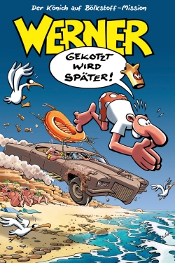 Werner - Gekotzt wird später!-watch