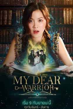 My Dear Warrior-watch