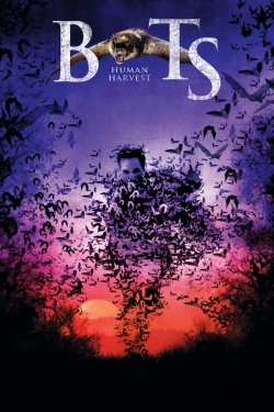 Bats: Human Harvest-watch