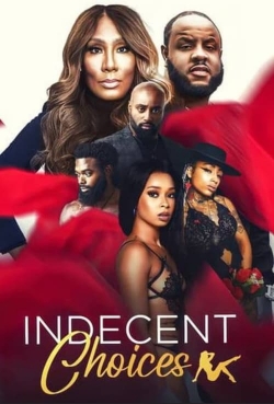 Indecent Choices-watch