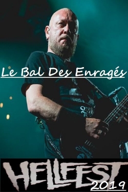 Le Bal des Enragés au Hellfest 2019-watch