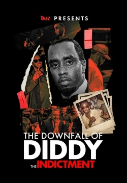 TMZ Presents: The Downfall of Diddy: The Indictment-watch