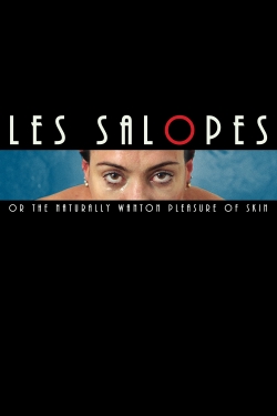 Les Salopes, or the Naturally Wanton Pleasure of Skin-watch