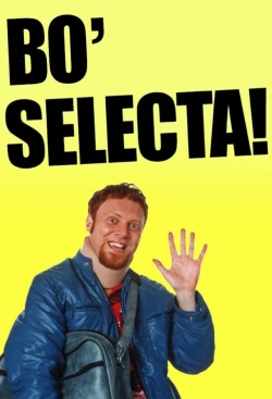 Bo' Selecta!-watch