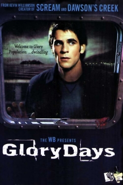 Glory Days-watch