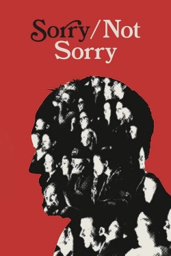 Sorry/Not Sorry-watch