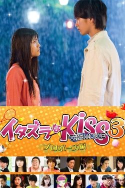 Mischievous Kiss The Movie: Propose-watch