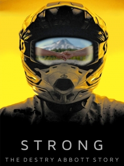 Strong: The Destry Abbott Story-watch